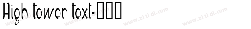 High Tower Text字体转换